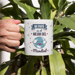 Taza divertida Mejor Papá del mundo mundial